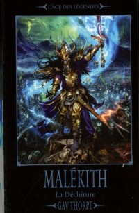 La déchirure, Tome 1 : Malékith