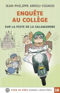 Enquete au college – sur la piste de la salamandre: Grands caractères, accessible pour les malvoyants