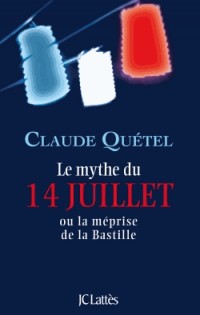 Le mythe du 14 juillet