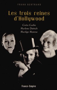 Les trois reines d'Hollywood