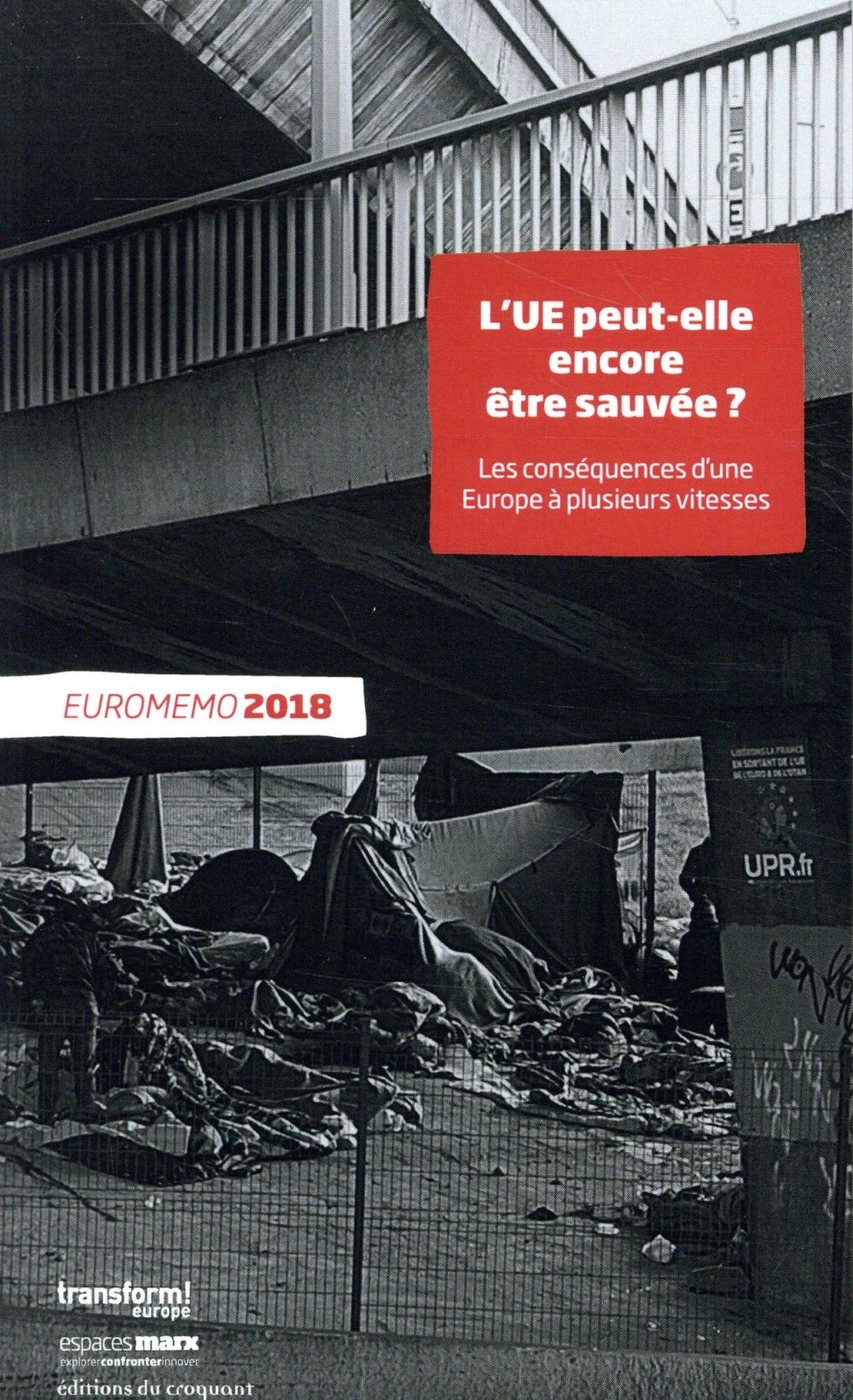 L'UE peut-elle encore être sauvée ? : Les conséquences d'une Europe à plusieurs vitesses