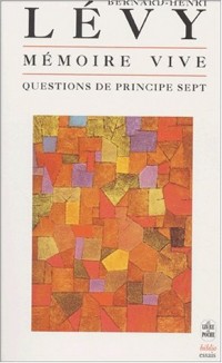 Questions de principe : Tome 7, Mémoire vive