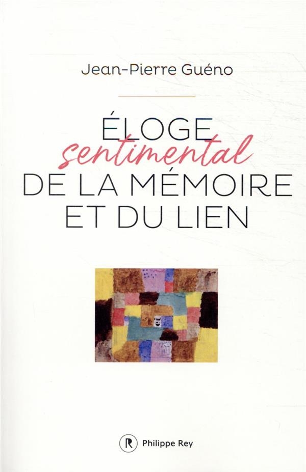 Éloge de la mémoire et du lien