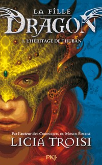 1. La fille Dragon : L'Héritage de Thuban (1)