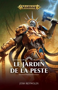 Le jardin de la peste : Hallowed Knights