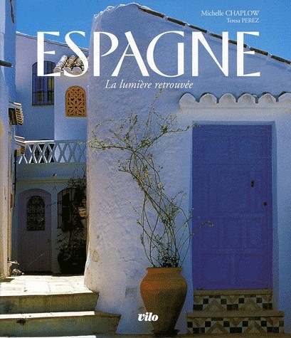 Espagne : La lumière retrouvée
