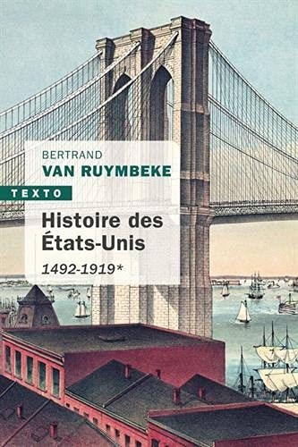 Histoire des États-Unis T1: 1492-1919