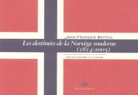 Les destinées de la Norvège moderne (1814-2005)