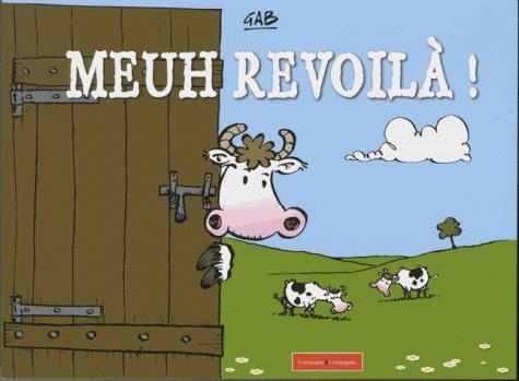 Meuh revoilà!