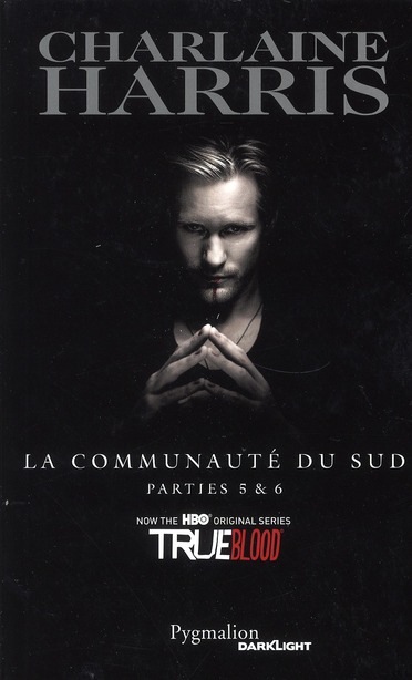 La communauté du Sud, Tome 5 et 6 : La Morsure de la panthère ; La Reine des vampires