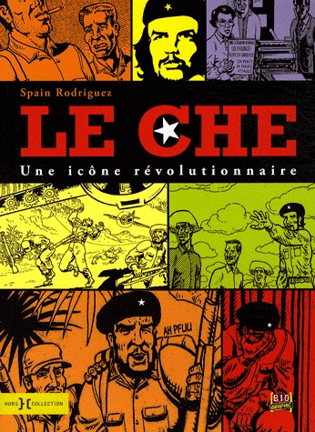 Le Che : Une icône révolutionnaire