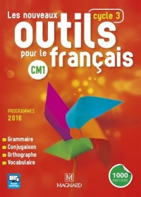 Français CM1 cycle 3 Les nouveaux outils pour le français