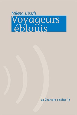 Voyageurs éblouis