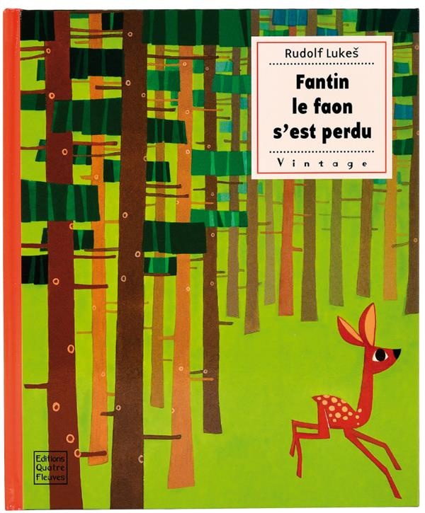 Fantin le faon s'est perdu
