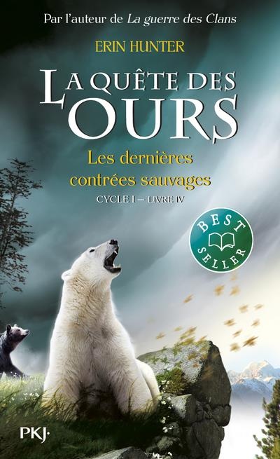 4. La quête des ours : Les dernières contrées sauvages (4)