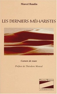 Les derniers méharistes: Carnets de route