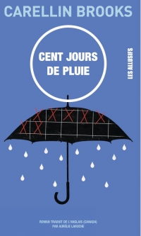 Cent jours de pluie
