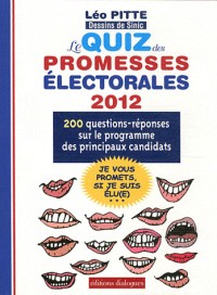 QUIZ DES PROMESSES ELECTO 2012