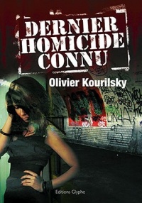 Dernier homicide connu