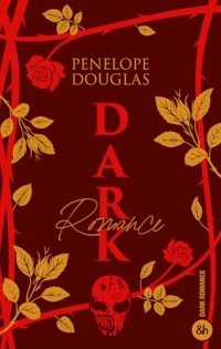 Dark Romance - Edition Collector: Le livre culte enfin en édition collector !