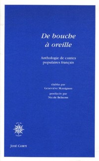 De bouche à oreille : Anthologie de contes populaires français