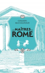 Les maîtres de Rome: La Conquête gauloise (7) [Poche]