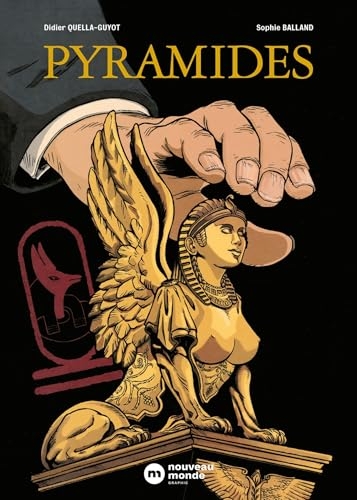 Pyramides: L'intégrale