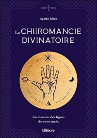 La chiromancie divinatoire - Les dessous des lignes de votre main