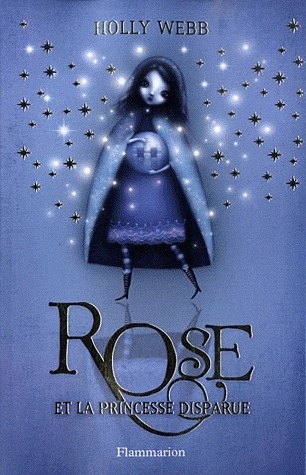 Rose, Tome 2 : Rose et la princesse disparue