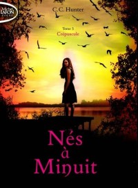 Nés à minuit - tome 5 Crépuscule