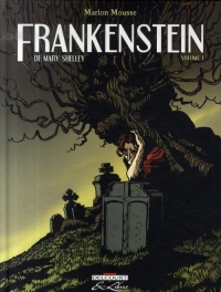 Frankenstein, Tome 1 :