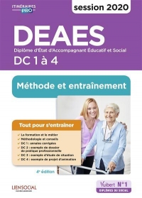 DEAES - Entraînement et méthode - Épreuves de certification DC 1 à 5: Diplôme d'État d'Accompagnant éducatif et social - Sessions 2023-2024