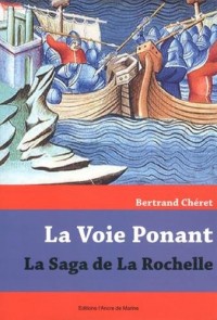 Voie du Ponant, de Rochella à la Rochelle