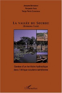 La vallée du Sourou (Burkina Faso) : Genèse d'un territoire hydraulique dans l'Afrique soudano-sahélienne