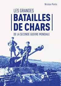 Les grandes batailles de chars de la Seconde Guerre mondiale