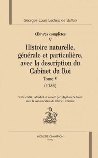 Oeuvres complètes, Tome 5 : Histoire naturelle (1755).
