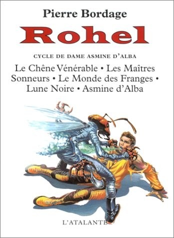 Rohel le conquérant, tome 1 : Le Cycle de Dame Asmine d'Alba