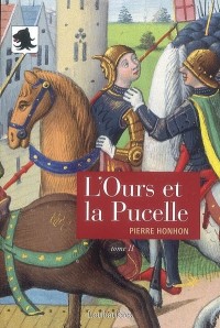 L'Ours et la Pucelle, Tome 2 :