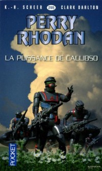 Perry Rhodan, n°295, La puissance de Callibso