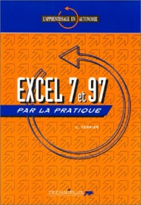 Excel 7 et 97 par la pratique