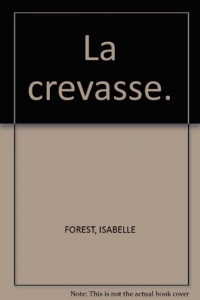 La Crevasse