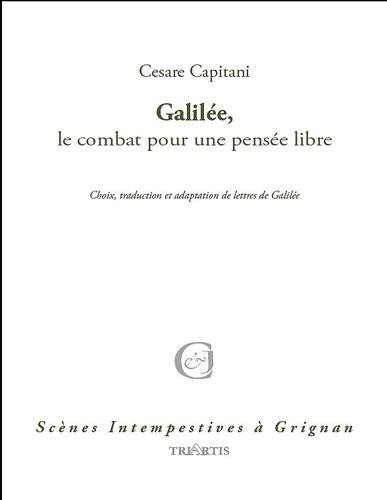 Galilée, le combat pour une pensée libre