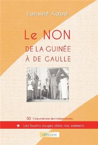 Le non de la Guinée à De Gaulle