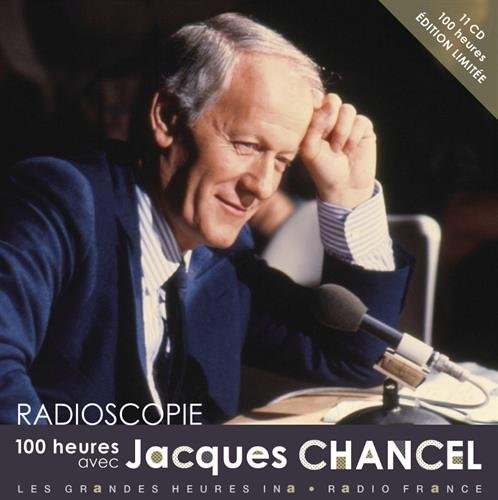 100 heures avec Jacques Chancel (11CD MP3)