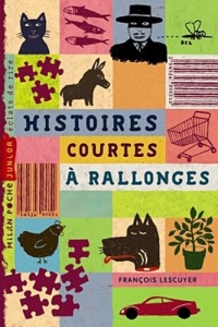 Histoires courtes à rallonge