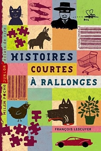 Histoires courtes à rallonge