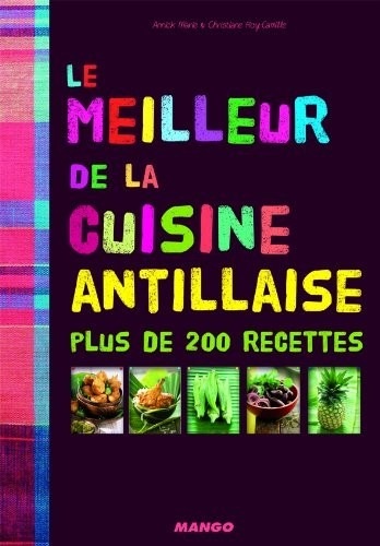 Le meilleur de la cuisine antillaise