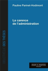 LA CARENCE DE L'ADMINISTRATION