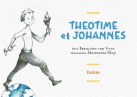 Theotime et Johannes