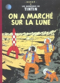 Les Aventures de Tintin : On a marché sur la lune : Edition fac-similé en couleurs